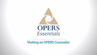 OPERS Essentials Visiting an OPERS Counselor [upl. by Aisak]