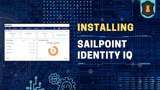 Deploying SailPoint IdentityIQ Like a Pro StepbyStep Tutorial [upl. by Eatnwahs]