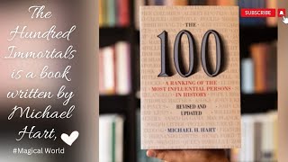 The 100 Immortals A book by Michael Hart [upl. by Brannon]