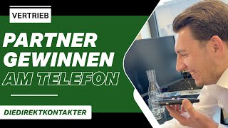 VERTRIEBSPARTNER am Telefon gewinnen  Live Beispiel DDK [upl. by Allayne]