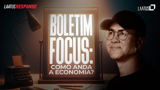 O que é o Boletim Focus I Laatus Responde [upl. by Bowyer794]