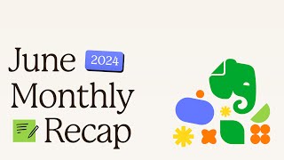 Whats new at Evernote 💙 June 2024 [upl. by Lashar]