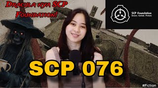 Dracula nya SCP Foundation SCP 076 [upl. by Essilrahc240]