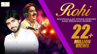 Koi Rohi yad Shafaullah Khan Rokhri and Zeeshan Rokri Folk Studio Season 1 [upl. by Nhguaved]