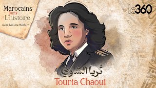 Marocains dans lhistoire S2 Touria Chaoui [upl. by Nisaj313]