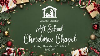 ACS All School Christmas Chapel [upl. by Glenine]