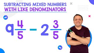 Subtracting Mixed Numbers with Like Denominators [upl. by Atinnor]