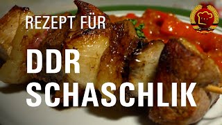 So haben wir Schaschlik Fleischspieße in der DDR gemacht  altes DDR Rezept [upl. by Isma665]