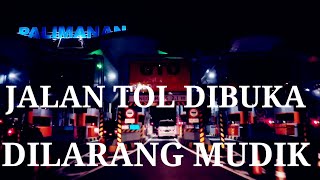 Dilarang Mudik Pulang Kampung [upl. by Hairahs]