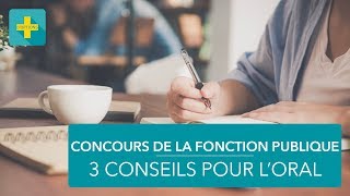 Concours de la fonction publique  3 conseils pour loral [upl. by Xenophon]