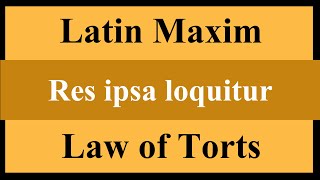 Res ipsa loquitur Latin Maxim  Law of Torts  Law Guru [upl. by Aikimat]