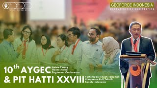 10th Asian Young Geotechnical Engineers Conference AYGEC amp PIT HATTI XXVIII [upl. by Whitson927]