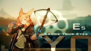 Arknights  Kroos your eyes  Kokodayo 1 hour [upl. by Jerrome]