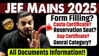 How To Fill JEE Mains Form  Rajwant Sir Honest Talk  Documents For JEE Mains  Gap Certificate [upl. by Chrissy]