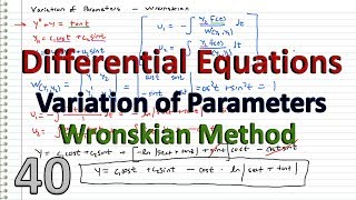 Differential Equations  40  Variation of Parameters using Wronskian [upl. by Kired]