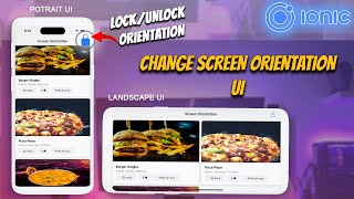 Ionic  Change Screen Orientation UI amp Lockunlock Screen orientation in Android amp iOS [upl. by Arytahs]