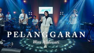 WORO WIDOWATI  PELANGGARAN Official Live Music Video [upl. by Eri]