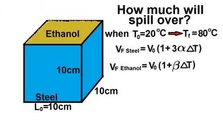 Physics 21 Thermal Expansion 3 of 4 Thermal Volume Expansion Example 2 [upl. by Dajma216]