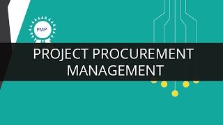 Project Procurement Management  PMP [upl. by Story912]