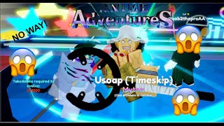 Getting Usoap Timeskip in anime adventures [upl. by Trust]