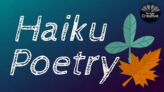 Haiku Poetry [upl. by Meggs]