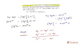 For galvanic cell AgAgClsCsCl01MCsBr103MAgBrsAg Calculate the EMF [upl. by Korenblat45]