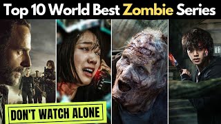 10 World Best Zombie Survival Web Series in HindiEng available on Netflix amp Amazon Prime Video [upl. by Zephan791]