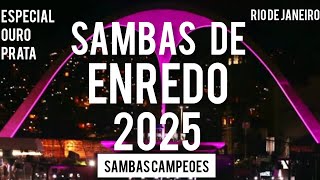 Sambas de Enredo 2025 RJ Especial Ouro e Prata [upl. by Ahsyekal235]