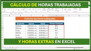 Aprende a calcular las HORAS TRABAJADAS Y HORAS EXTRAS en Excel [upl. by Eseret]