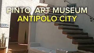 Pinto Art Museum Antipolo Tour 2024 Roadtrip Tara [upl. by Aronael]