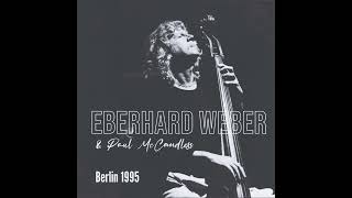 Eberhard Weber Delirium 1995 [upl. by Fredelia]