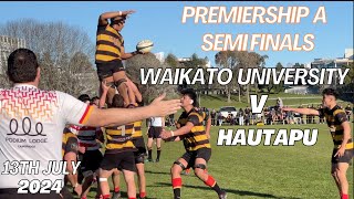 Waikato University Rugby Premiership A Semi Finals v Hautapu 2024 [upl. by Eliott]