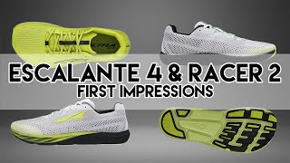 Altra Escalante 4 and Escalante Racer 2 First Impressions [upl. by Angle]