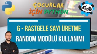 6 Python ile Rastgele Sayı Üretmeyi 10 Dakikada Öğren  Python Mblock 5 Dersleri [upl. by Atnamas]