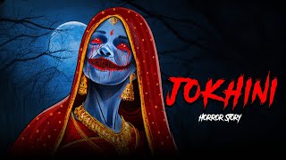 Jyokhini  सच्ची कहानी  Evil Eye I Bhoot pret  Animated Horror story in Hindi  Horror kahaniya [upl. by Mccallion]