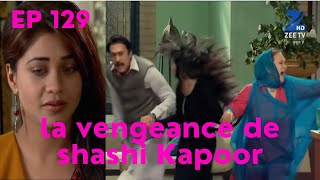 Le résumé de les consentements saison 2 épisode 129la vengeance de shashi Kapoor [upl. by Laerol]