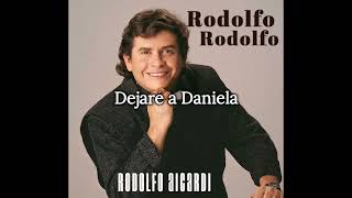 Rodolfo Aicardi  Daniela Letra [upl. by Snilloc]