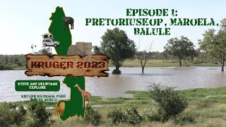 Kruger 2023  Episode 1  Pretoriuskop Maroela Balule [upl. by Liu377]