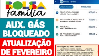 AUXÍLIO GÁS BLOQUEADO E BOLSA FAMÍLIA LIBERADO MÊS DE FEVEREIRO [upl. by Shelli]