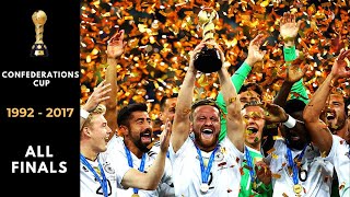 Confederations Cup 19922017 All Finals [upl. by Calbert838]