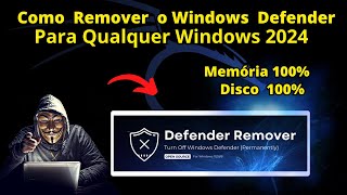 Como remover ou desativar o windows defender melhor programa para remover windows defender 2024 [upl. by Leaw]