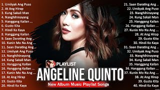 Angeline Quinto 2024  Angeline Quinto Top Hits  Angeline Quinto OPM Full Album 2024 [upl. by Sanjay]