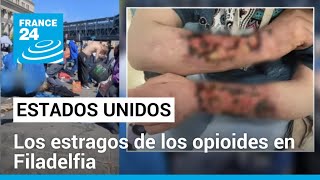 En Filadelfia la droga tranq invade un vecindario ya devastado por los opioides [upl. by Etnovad]