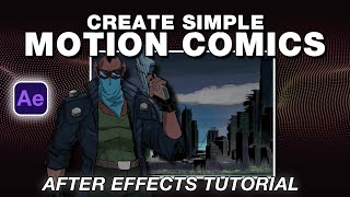 Create Simple Motion Comics Using After Effects [upl. by Hanan]