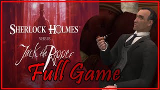 Sherlock Holmes Versus Jack the Ripper  Full Game [upl. by Erfert]