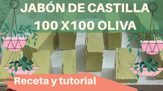 TUTORIAL JABÓN de Castilla sólo con ACEITE de OLIVA DE PRINCIPIO A FIN aprender Cosmética Natural [upl. by Aciraj]