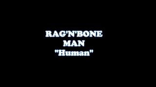 RagNBone Man  Human Lyric Video [upl. by Nekcerb]