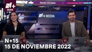 N15  Programa Completo 15 de noviembre 2022 [upl. by Lashonde]