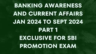 BANKING AWARENESS 2024 part 1SBI PROMOTION EXAM TOJMGSTO SYSTEM [upl. by Dougy775]