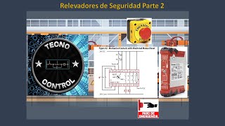 Relevadores de Seguridad Parte 2 [upl. by Adelia554]